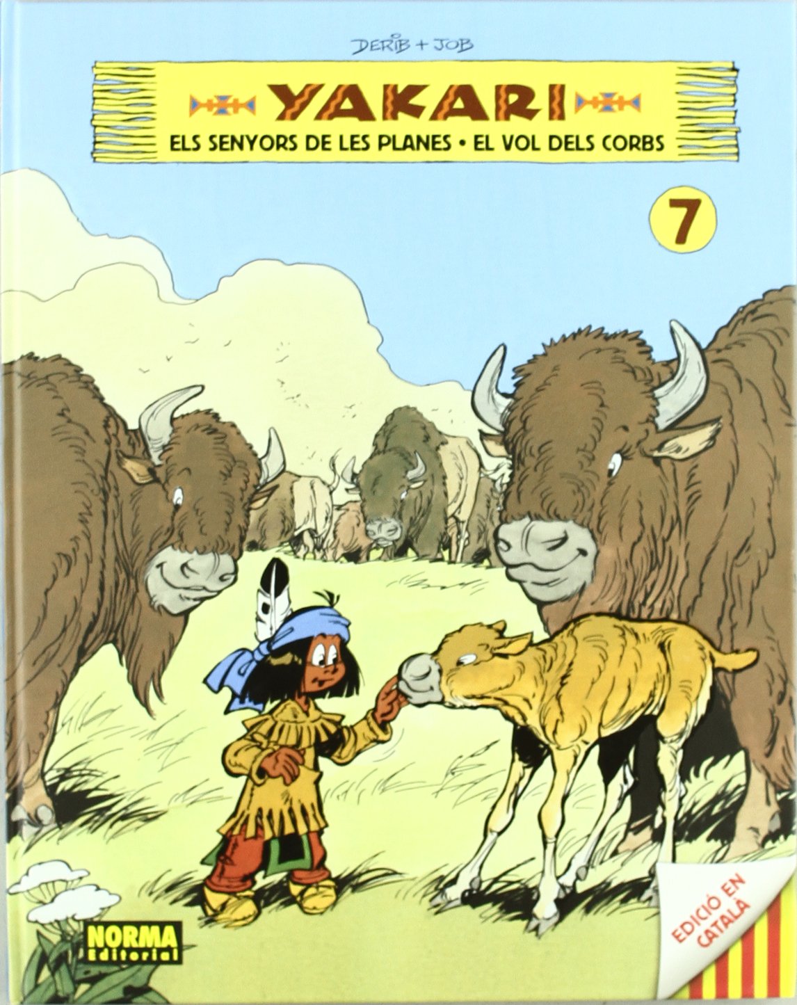YAKARI VOL. 7 (NORMA EDITORIAL, S.A.)
YAKARI VOL. 7 (NORMA EDITORIAL, S.A.)
