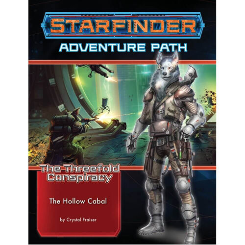Книга Starfinder Adventure Path #28: The Hollow Cabal (The Threefold Conspiracy 4 Of 6)
Книга Starfinder Adventure Path #28: The Hollow Cabal (The Threefold Conspiracy 4 Of 6)