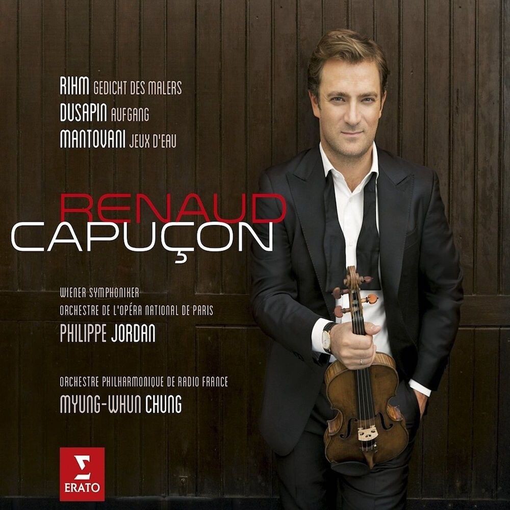 Диск CD Rihm / Dusapin / Mantovani: Three Modern Concertos - Renaud Capuçon 
Диск CD Rihm / Dusapin / Mantovani: Three Modern Concertos - Renaud Capuçon