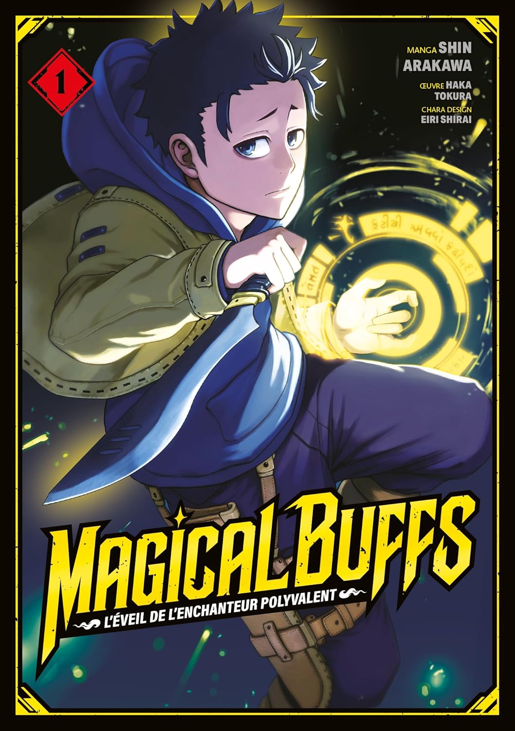 Magical Buffs : L'éveil de l'enchanteur polyvalent - Tome 01 (MEIAN)
Magical Buffs : L'éveil de l'enchanteur polyvalent - Tome 01 (MEIAN)