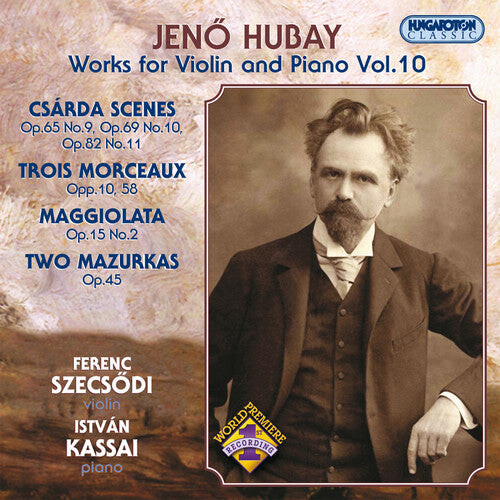 CD диск Hubay / Vieuxtemps / Kassai / Szecsodi: Works for Violin & Piano 10
CD диск Hubay / Vieuxtemps / Kassai / Szecsodi: Works for Violin & Piano 10
