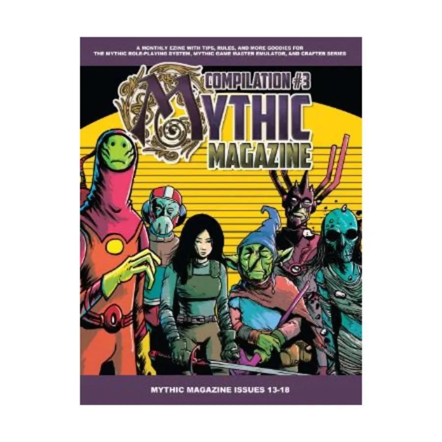 Mythic Magazine Compilation 3 (POD, Standard Color), Mythic Role Playing, мягкая обложка
Mythic Magazine Compilation 3 (POD, Standard Color), Mythic Role Playing, мягкая обложка