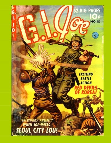 G.I. Joe V1 #10 (CreateSpace Independent Publishing Platform)
G.I. Joe V1 #10 (CreateSpace Independent Publishing Platform)