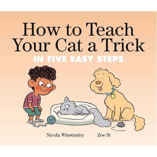 Книга How To Teach Your Cat A Trick – Hb
Книга How To Teach Your Cat A Trick – Hb