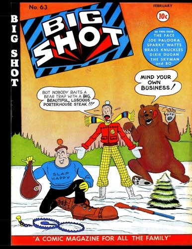 Big Shot Comics #63: Golden Age Humor Comic 1946 (CreateSpace Independent Publishing Platform)
Big Shot Comics #63: Golden Age Humor Comic 1946 (CreateSpace Independent Publishing Platform)