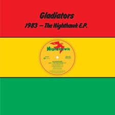 Виниловая пластинка Gladiators - 1983 - Nighthawk E.P.
Виниловая пластинка Gladiators - 1983 - Nighthawk E.P.