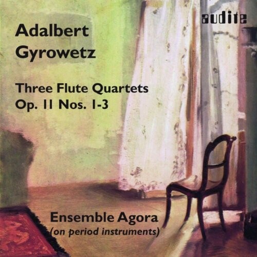 CD диск Gyrowetz / Ensemble Agora: Flute Quartets Op 11 #1-3 
CD диск Gyrowetz / Ensemble Agora: Flute Quartets Op 11 #1-3