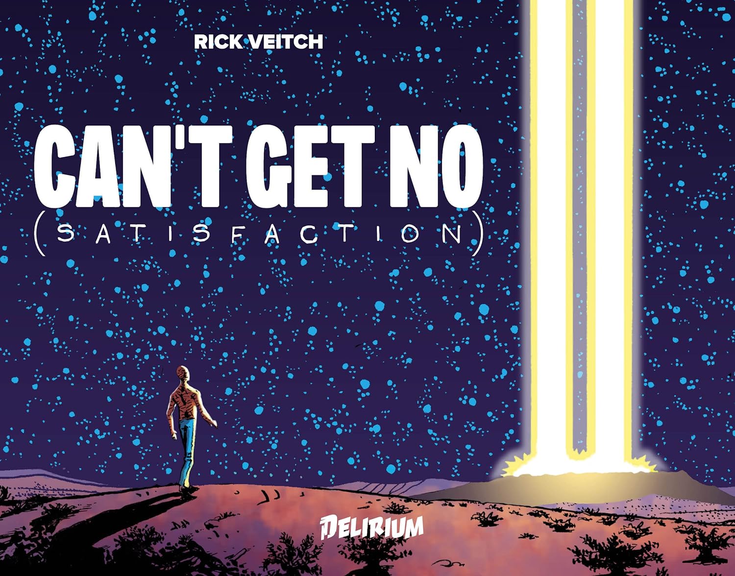 CAN'T GET NO (Satisfaction) (DELIRIUM 77)
CAN'T GET NO (Satisfaction) (DELIRIUM 77)