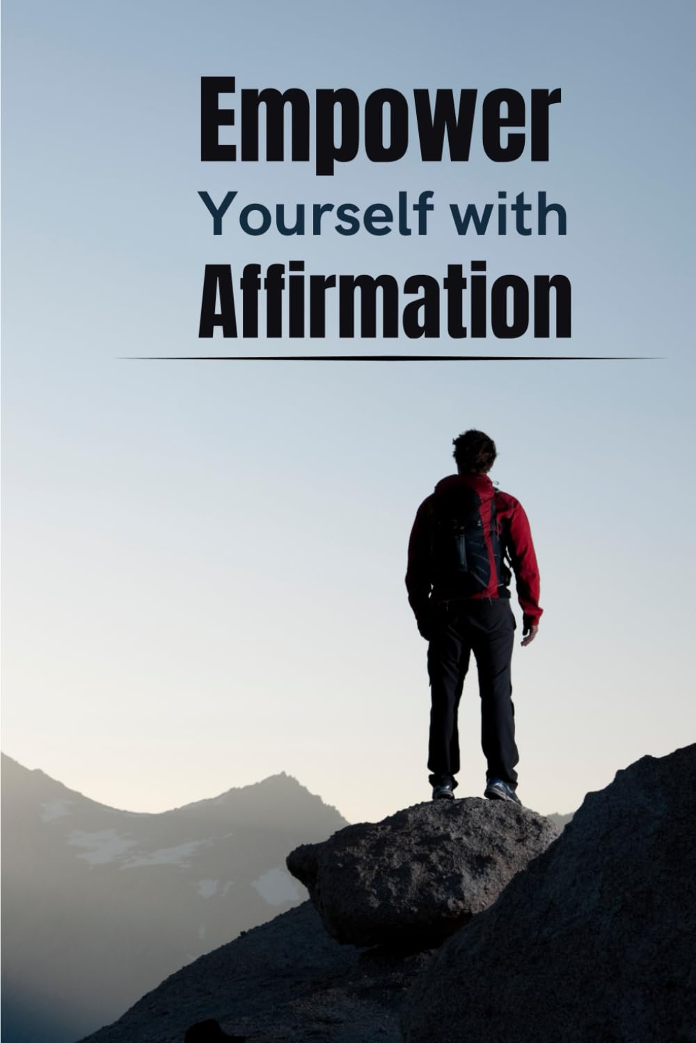 Empower Yourself With Affirmations - An Affirmation Journal for Both Men & Women (Independently published)
Empower Yourself With Affirmations - An Affirmation Journal for Both Men & Women (Independently published)