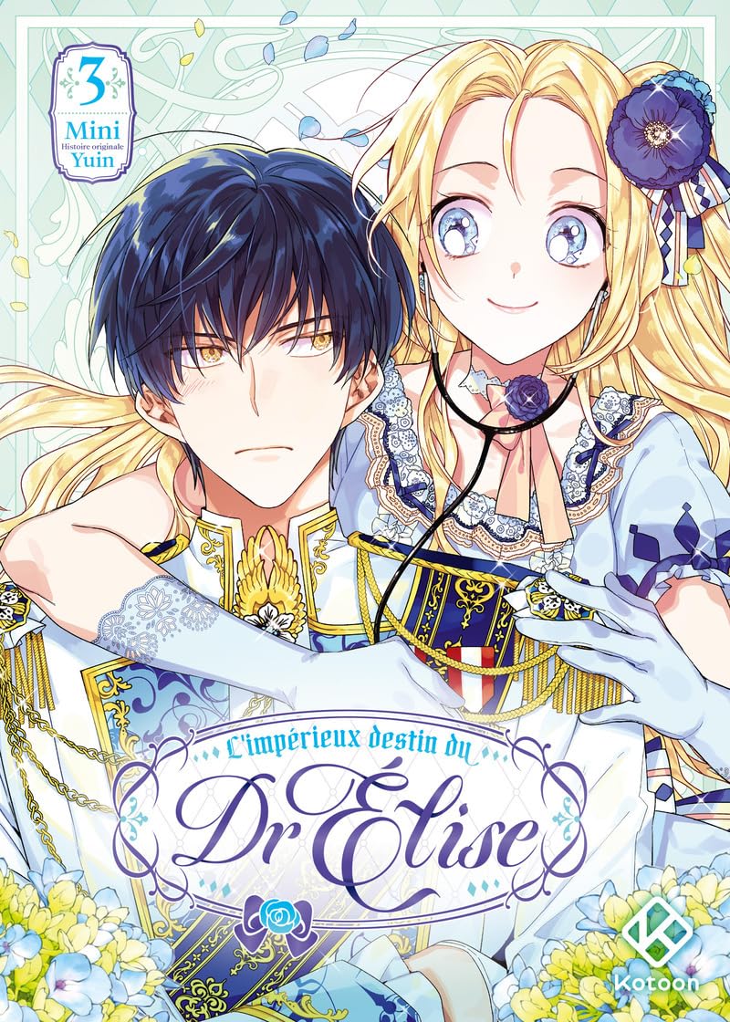 L'Impérieux Destin du Dr Elise - Tome 3 (KOTOON)
L'Impérieux Destin du Dr Elise - Tome 3 (KOTOON)