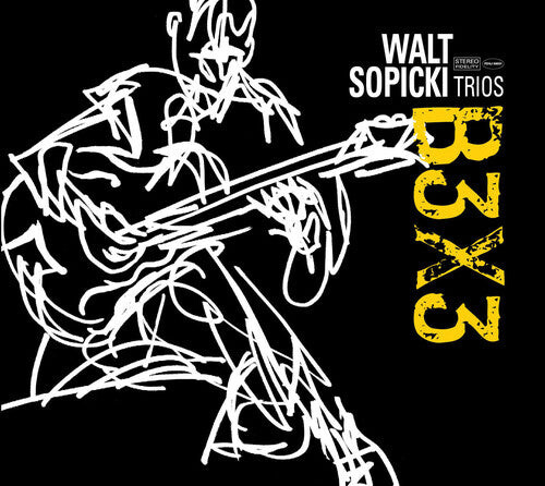 CD диск Sopicki, Walt / Defranceso, Joey / Jones, Bobby: Walt Sopicki Trios: B3X3
CD диск Sopicki, Walt / Defranceso, Joey / Jones, Bobby: Walt Sopicki Trios: B3X3