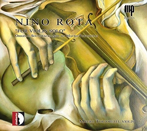 CD диск Tortorelli, Mauro: Nino Rota for Violin Solo
CD диск Tortorelli, Mauro: Nino Rota for Violin Solo
