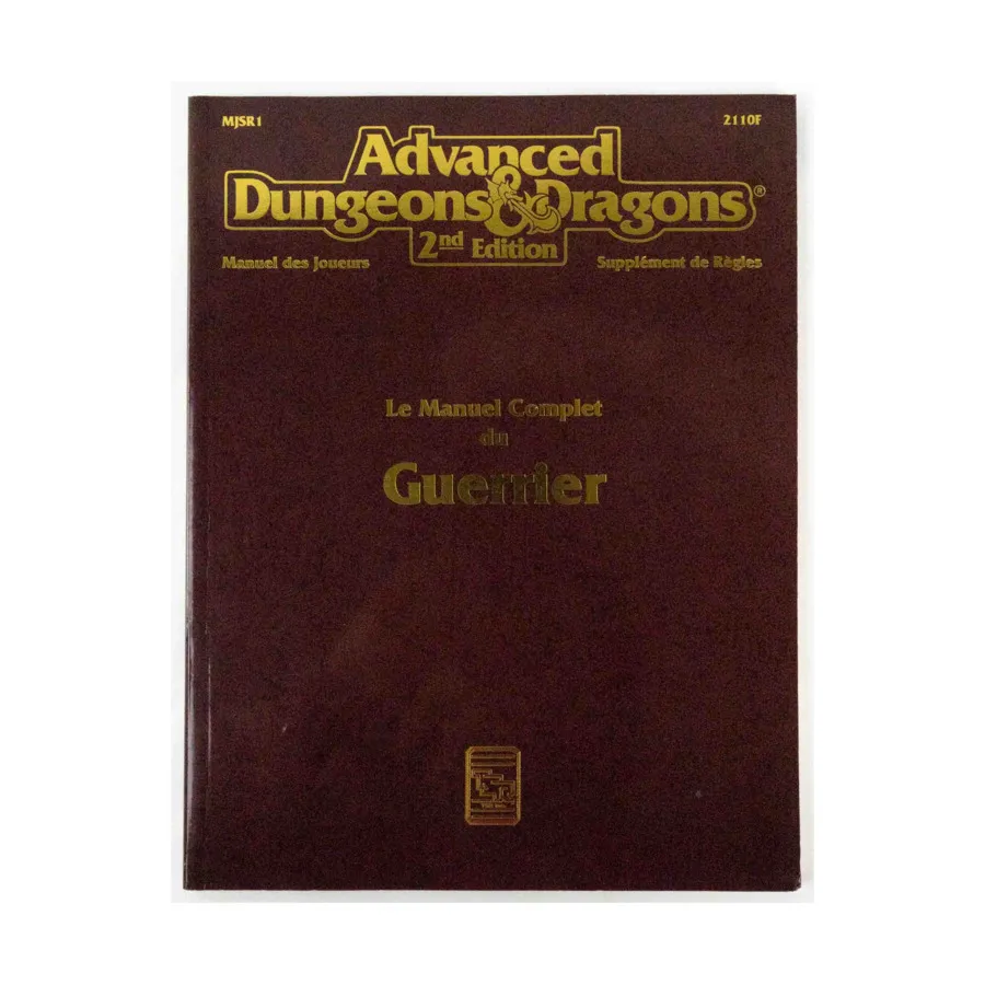 Le Manuel Complet du Guerrier (The Complete Fighter's Handbook, French Edition), Advanced Dungeons & Dragons (2nd Edition) - Foreign Language Editions, мягкая обложка
Le Manuel Complet du Guerrier (The Complete Fighter's Handbook, French Edition), Advanced Dungeons & Dragons (2nd Edition) - Foreign Language Editions, мягкая обложка