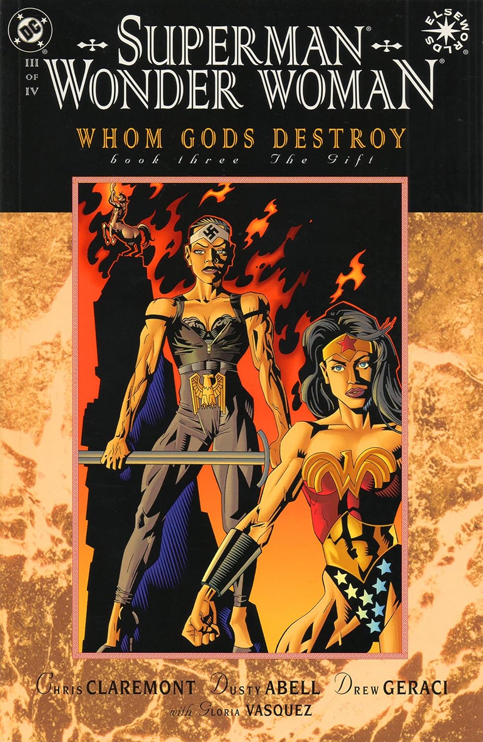 Superman, Wonder Woman : Whom Gods Destroy, Book Three, The Gift (DC Comics)
Superman, Wonder Woman : Whom Gods Destroy, Book Three, The Gift (DC Comics)