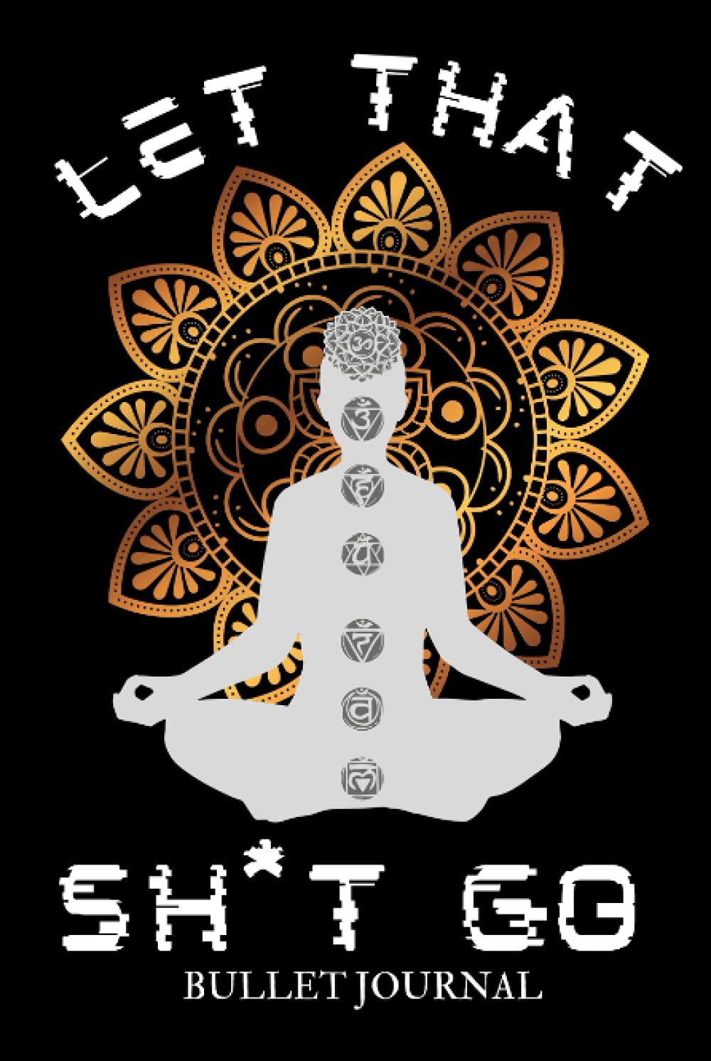 LET THAT SH*T GO - Bullet Journal: NEW EDITION - Legami - Quaderno a righe 100 pagine - Taccuino in pelle COPERTINA FLESSIBILE (Italian Edition) (Independently published)
LET THAT SH*T GO - Bullet Journal: NEW EDITION - Legami - Quaderno a righe 100 pagine - Taccuino in pelle COPERTINA FLESSIBILE (Italian Edition) (Independently published)