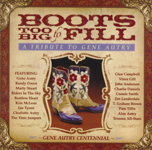 CD диск Boots Too Big to Fill: Tribute to Gene Autry / Var: Boots Too Big to Fill: Tribute to Gene Autry
CD диск Boots Too Big to Fill: Tribute to Gene Autry / Var: Boots Too Big to Fill: Tribute to Gene Autry