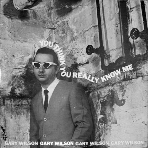 Виниловая пластинка Wilson, Gary - You Think You Really Know Me
Виниловая пластинка Wilson, Gary - You Think You Really Know Me