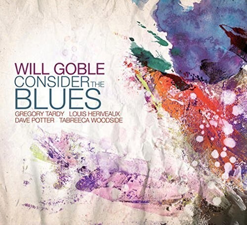 CD диск Goble, Will: Consider the Blues
CD диск Goble, Will: Consider the Blues