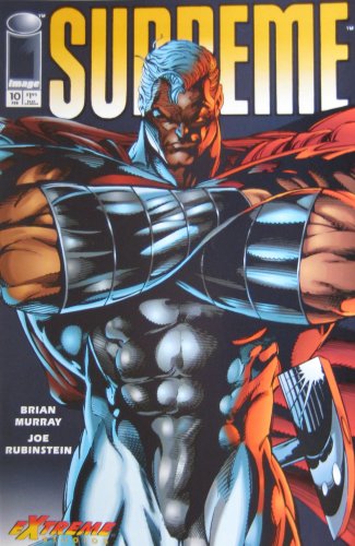 SUPREME #10, February 1994 (Image Comics)
SUPREME #10, February 1994 (Image Comics)