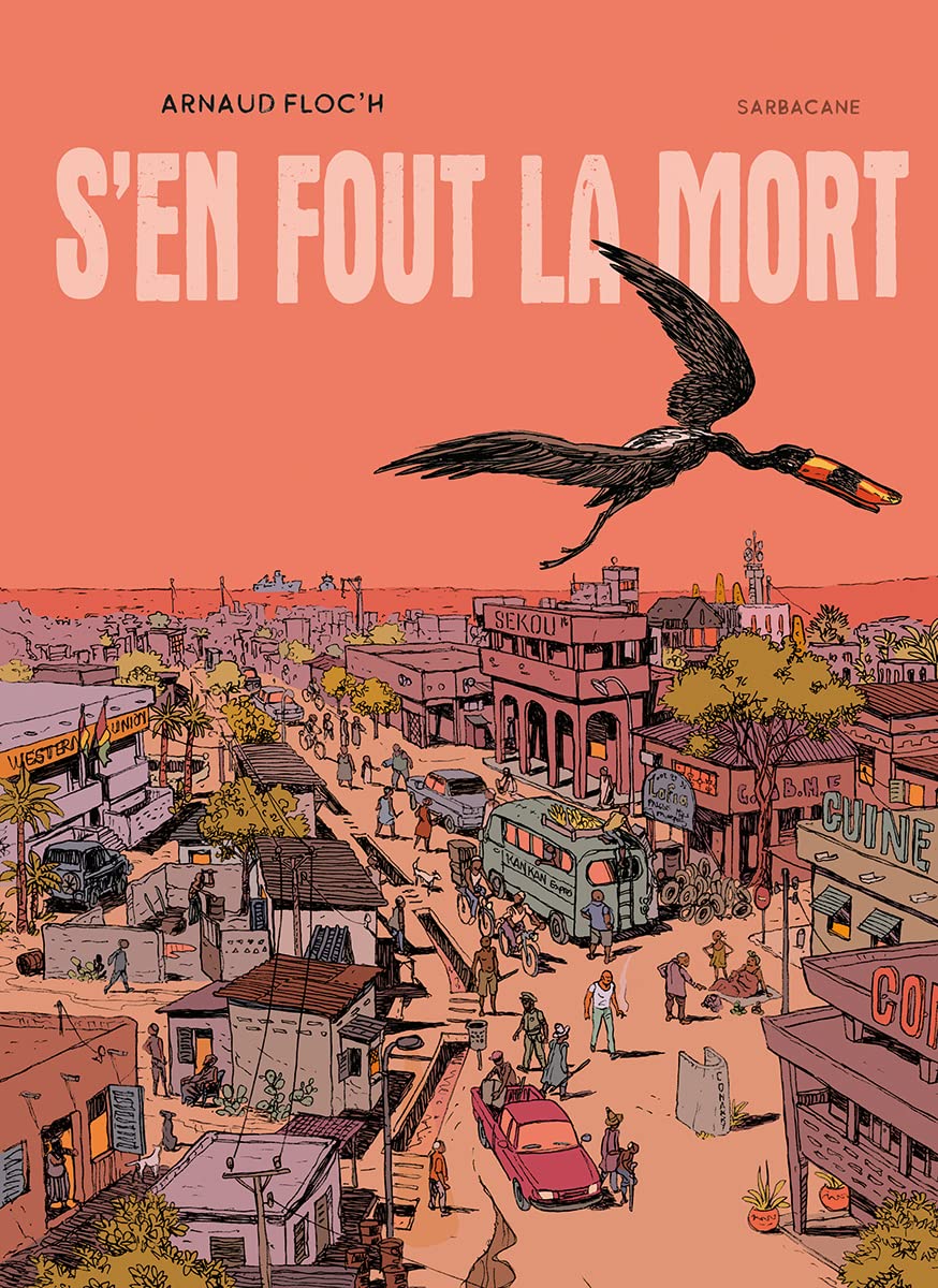 S'en fout la mort (SARBACANE)
S'en fout la mort (SARBACANE)