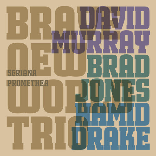 CD диск Murray, David / Drake, Hamid / Jones, Brad: Seriana Promethea
CD диск Murray, David / Drake, Hamid / Jones, Brad: Seriana Promethea