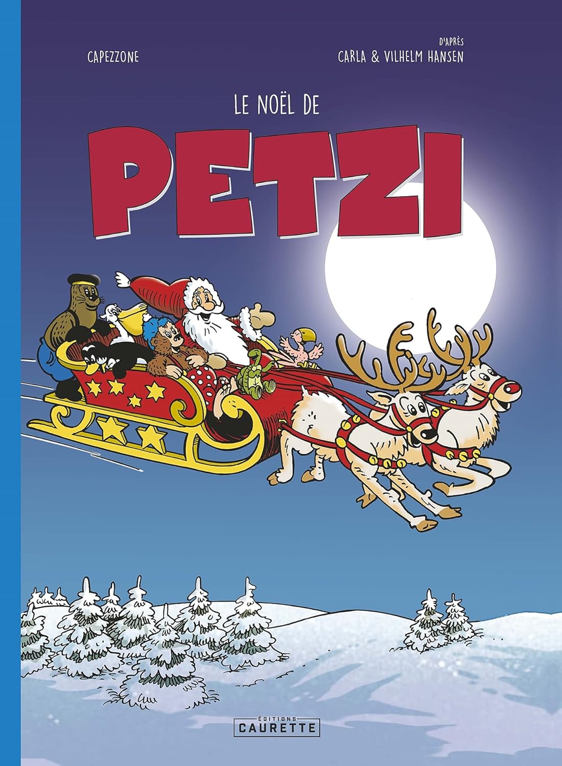 Le Noël de Petzi (CAURETTE)
Le Noël de Petzi (CAURETTE)