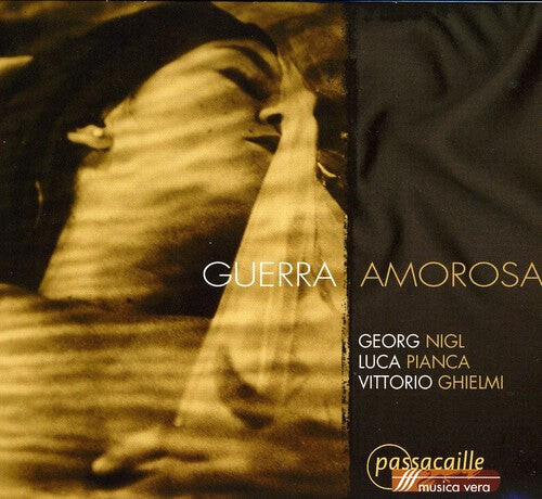CD диск Nigl, Georg / Pianca / Ghielmi: Guerra Amorosa
CD диск Nigl, Georg / Pianca / Ghielmi: Guerra Amorosa