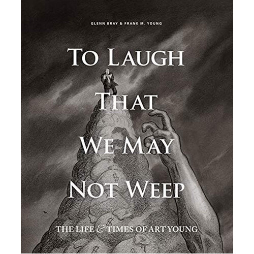 Книга To Laugh That We May Not Weep: The Life And Art Of Art Young (Hardback)
Книга To Laugh That We May Not Weep: The Life And Art Of Art Young (Hardback)