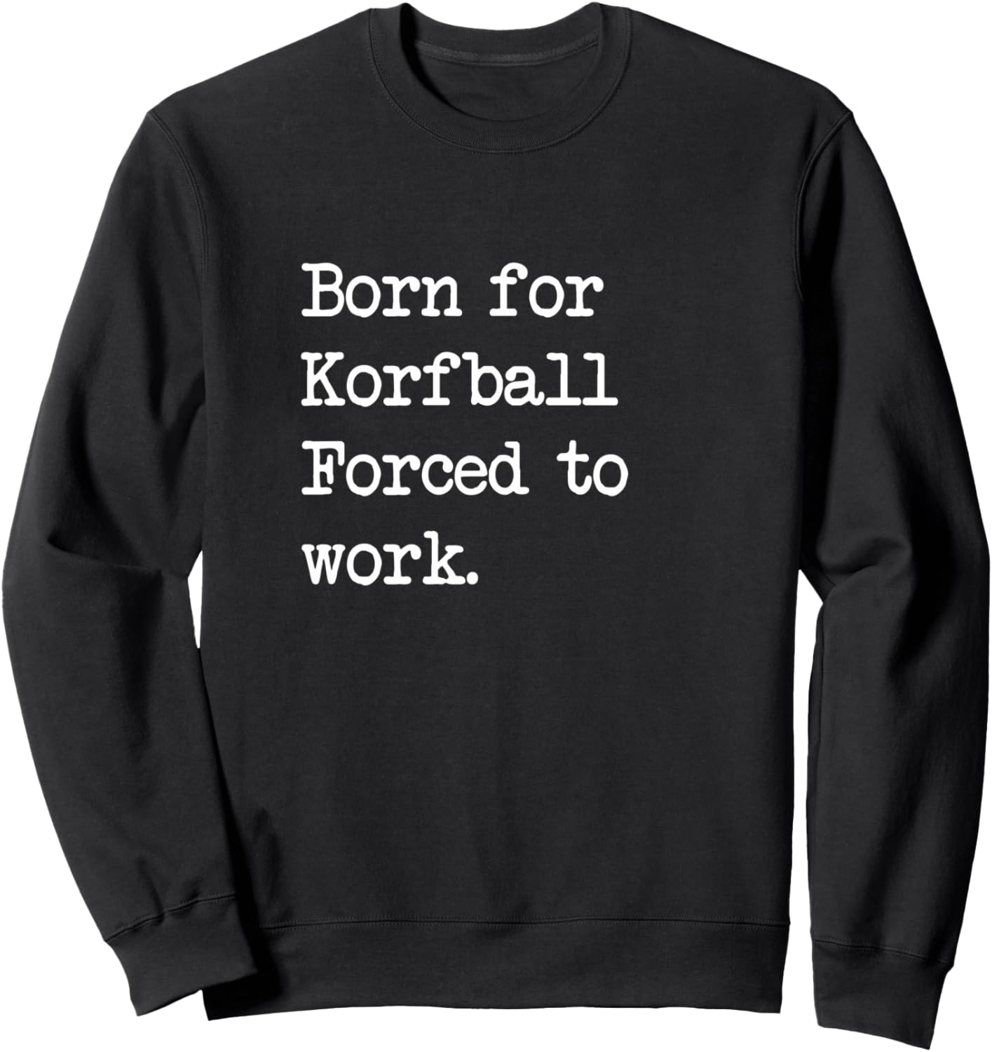 Толстовка Born For Korfball с ироничным минималистичным дизайном Funny Korfball Player Novelty, черный
Толстовка Born For Korfball с ироничным минималистичным дизайном Funny Korfball Player Novelty, черный