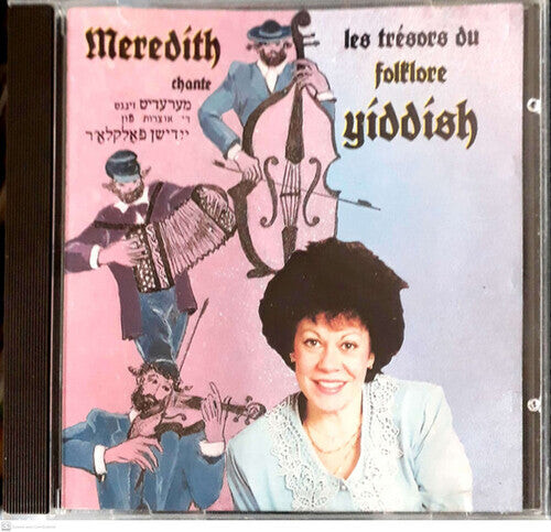 CD диск Meredith: Chante les tresors du Folklore Yiddish
CD диск Meredith: Chante les tresors du Folklore Yiddish