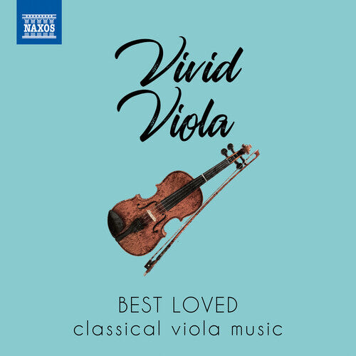 CD диск Vivid Viola / Various: Vivid Viola: Best Loved Classical Viola Music
CD диск Vivid Viola / Various: Vivid Viola: Best Loved Classical Viola Music