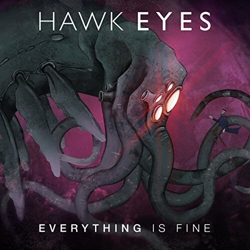 CD диск Hawk Eyes: Everything Is Fine
CD диск Hawk Eyes: Everything Is Fine