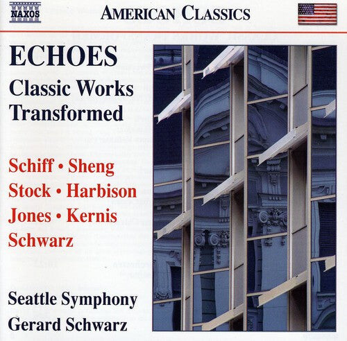 CD диск Schwarz / Stso / Schiff / Sheng / Stock / Harbison: Echoes: Classic Works Transformed
CD диск Schwarz / Stso / Schiff / Sheng / Stock / Harbison: Echoes: Classic Works Transformed