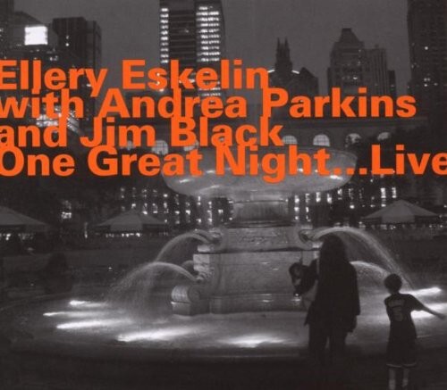 CD диск Eskelin, Ellery: One Great Night (Live)
CD диск Eskelin, Ellery: One Great Night (Live)