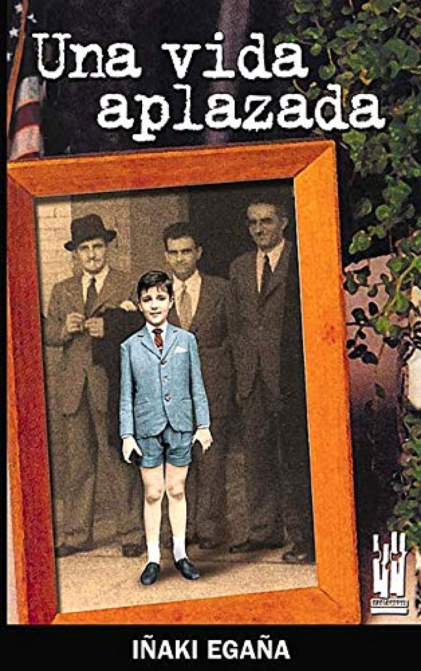 Una vida aplazada (Txalaparta, S.L.)
Una vida aplazada (Txalaparta, S.L.)