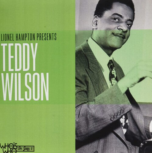 CD диск Wilson, Teddy: Lionel Hampton Presents Teddy Wilson
CD диск Wilson, Teddy: Lionel Hampton Presents Teddy Wilson