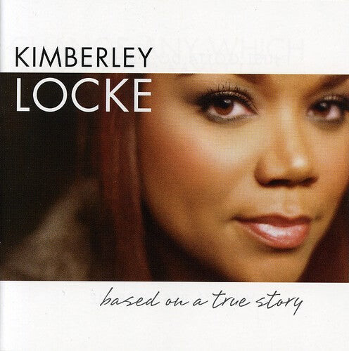 CD диск Locke, Kimberley: Based on a True Story 
CD диск Locke, Kimberley: Based on a True Story