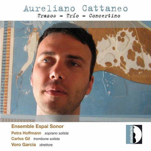 CD диск Cattaneo / Gil / Ensemble Espai Sonor / Garcia: Trazos & Trio & Concertino
CD диск Cattaneo / Gil / Ensemble Espai Sonor / Garcia: Trazos & Trio & Concertino