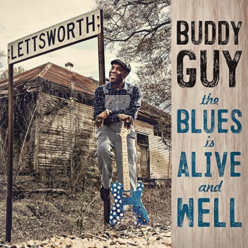 Виниловая пластинка Guy, Buddy: The Blues Is Alive And Well 
Виниловая пластинка Guy, Buddy: The Blues Is Alive And Well