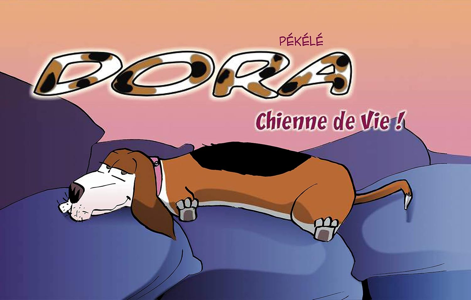 Dora: Chienne de vie (FOURMILIERE BD)
Dora: Chienne de vie (FOURMILIERE BD)