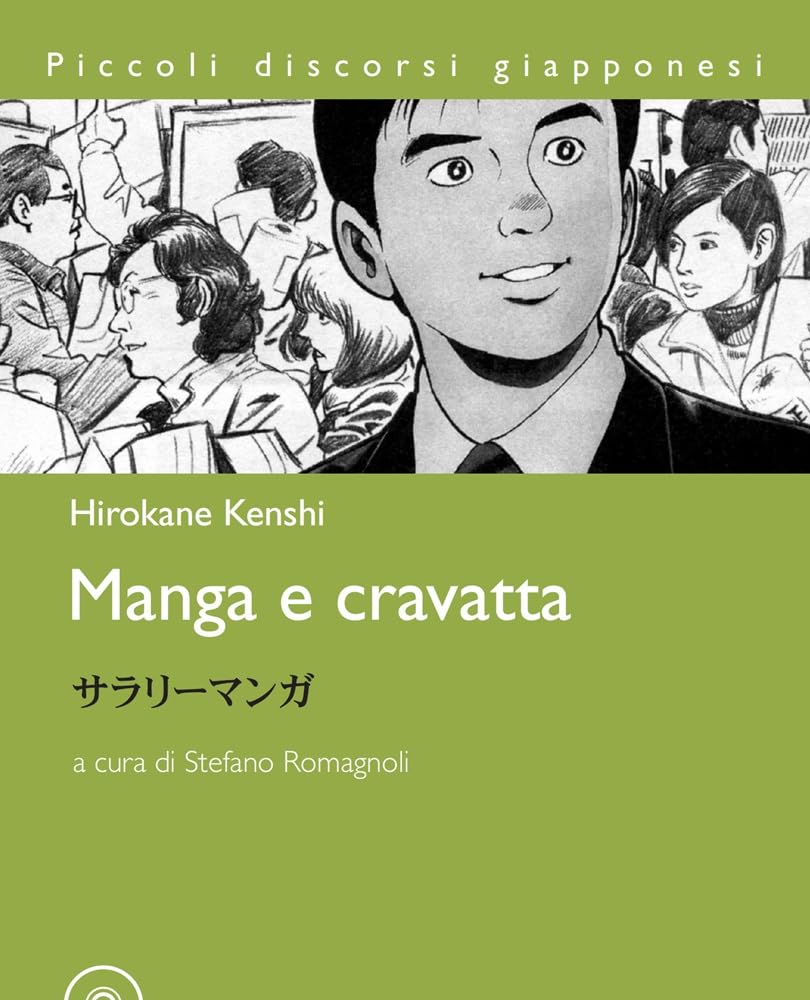 Manga e cravatta. Con CD Audio (Hoepli)
Manga e cravatta. Con CD Audio (Hoepli)