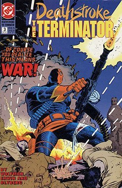 Deathstroke, The Terminator (1991 series) #3 (DC Comics)
Deathstroke, The Terminator (1991 series) #3 (DC Comics)