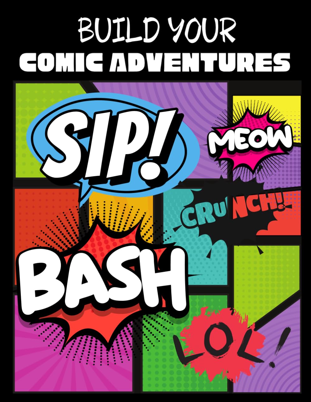 BUILD YOUR COMIC ADVENTURES: A Unique Blank Comic Book for Your Imagination (Independently published)
BUILD YOUR COMIC ADVENTURES: A Unique Blank Comic Book for Your Imagination (Independently published)