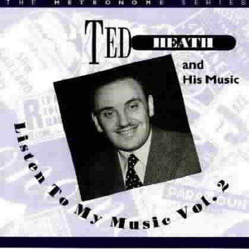 CD диск Heath, Ted: Listen To My Music, Vol. 2
CD диск Heath, Ted: Listen To My Music, Vol. 2
