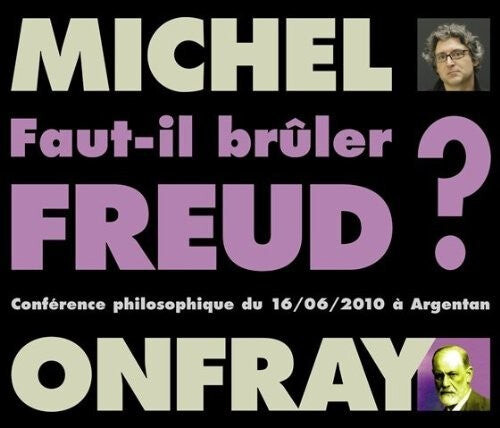 CD диск Onfray, Michel: Faut-Il Bruler Freud
CD диск Onfray, Michel: Faut-Il Bruler Freud