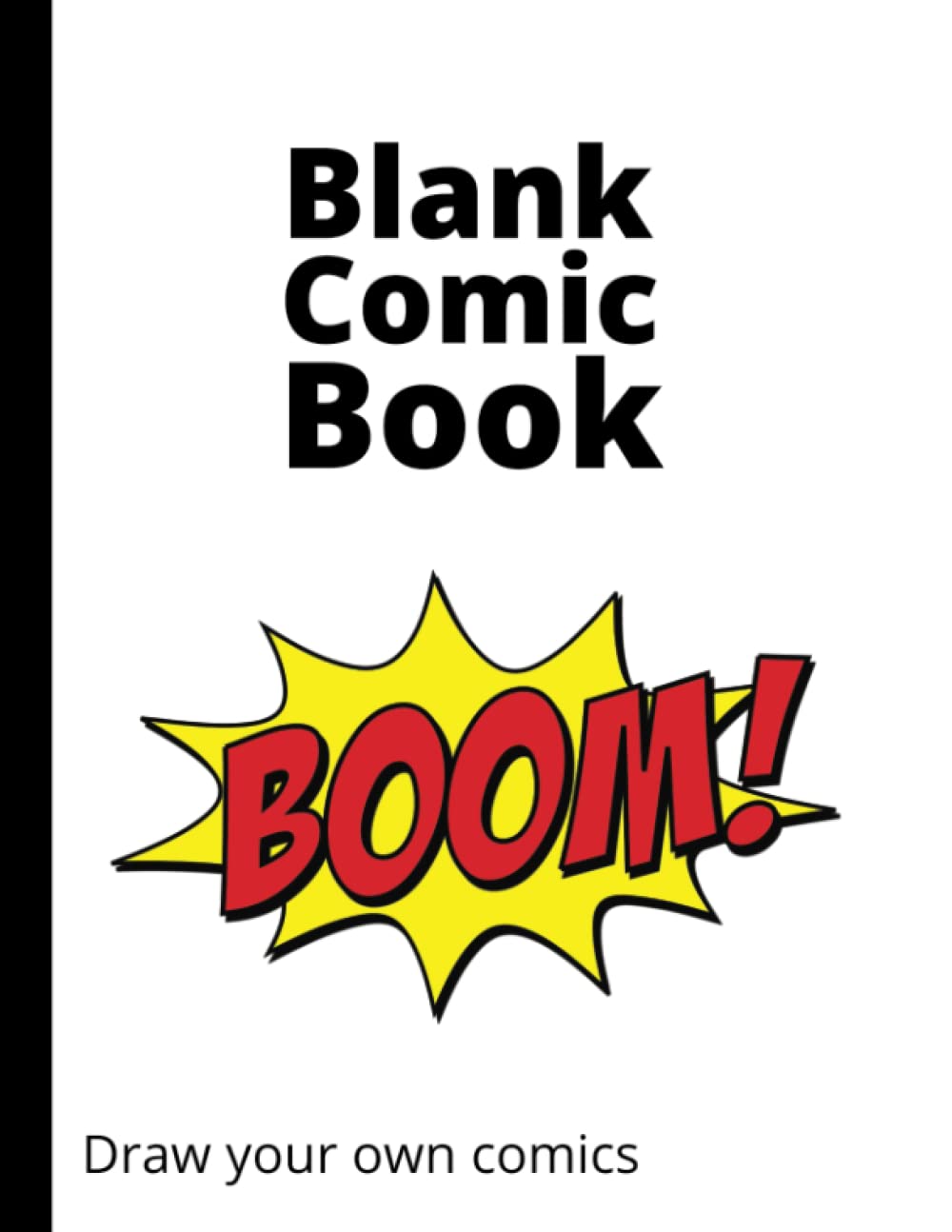 Blank comic book (Independently published)
Blank comic book (Independently published)