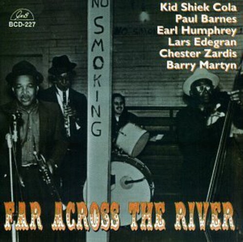 CD диск Kid Sheik / Barnes, Paul / Humphrey, Earl: Far Across the River
CD диск Kid Sheik / Barnes, Paul / Humphrey, Earl: Far Across the River