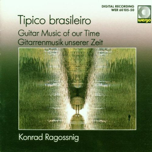 CD диск Ragossnig: Tipico Brasileiro - Guitar Music of Our Time
CD диск Ragossnig: Tipico Brasileiro - Guitar Music of Our Time