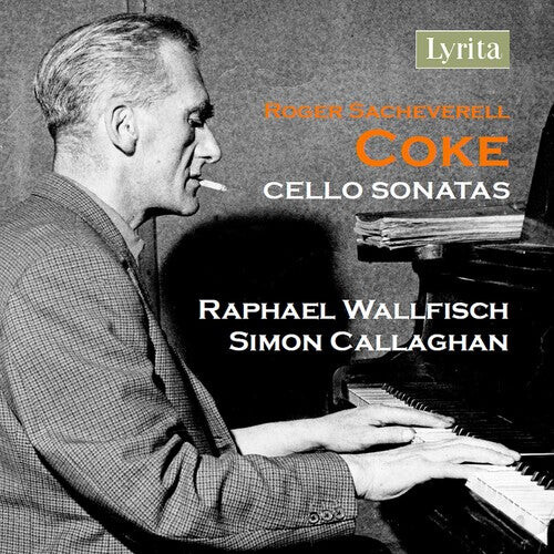 CD диск Coke / Wallfisch / Callaghan: Cello Sonatas
CD диск Coke / Wallfisch / Callaghan: Cello Sonatas