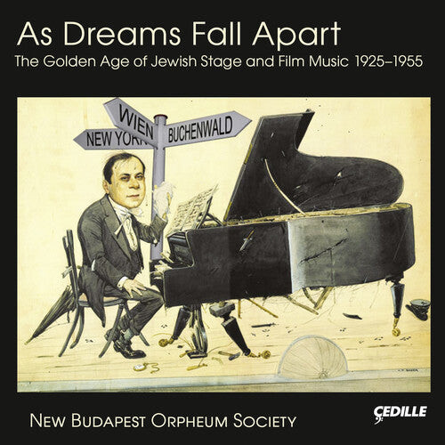 CD диск Leopoldi / Eisler / Brudno / New Budapest Orpheum: As Dreams Fall Apart-The Golden Age of Jewish Film
CD диск Leopoldi / Eisler / Brudno / New Budapest Orpheum: As Dreams Fall Apart-The Golden Age of Jewish Film